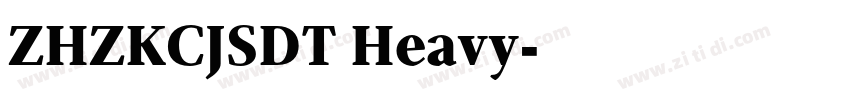 ZHZKCJSDT Heavy字体转换